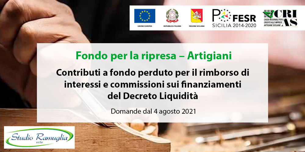 Fondo Artigiani – Contributi a fondo perduto per rimborsare spese di interessi e commissioni sui finanziamenti concessi con il Decreto Liquidità (D.L. n. 23/2020)