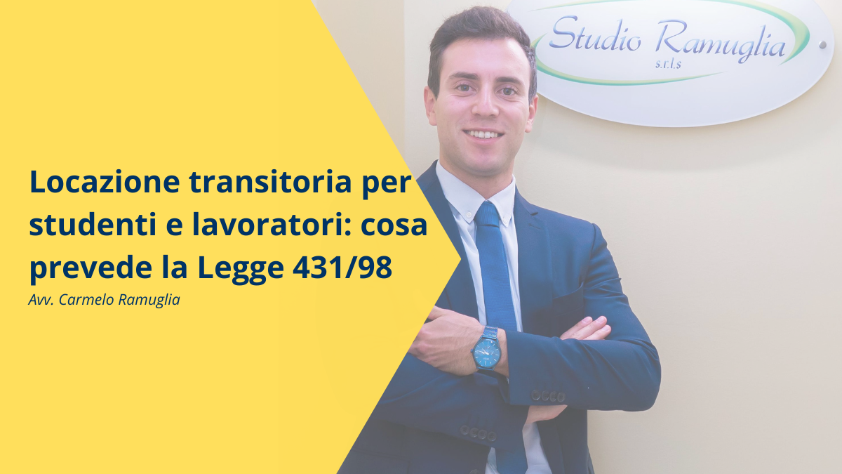 Locazione transitoria per studenti e lavoratori: cosa prevede la Legge 431/98